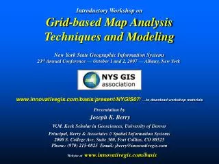 Introductory Workshop on Grid-based Map Analysis Techniques and Modeling