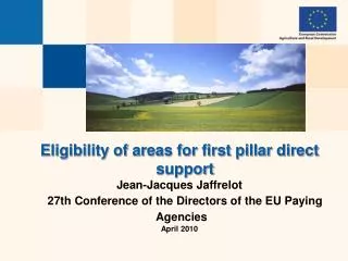 Eligibility of areas for first pillar direct support Jean-Jacques Jaffrelot