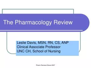 The Pharmacology Review