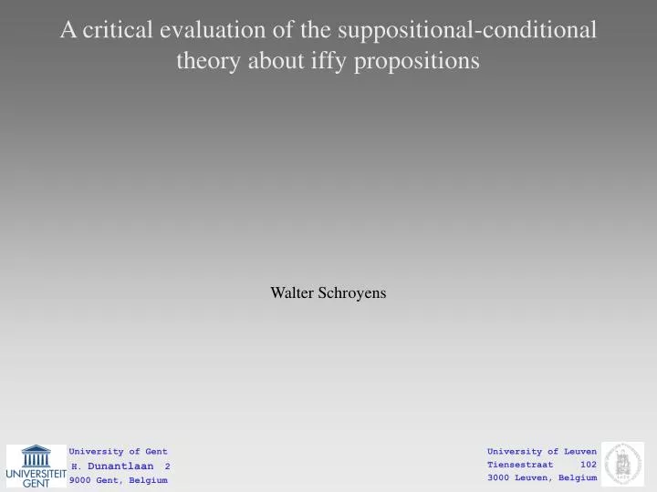 a critical evaluation of the suppositional conditional theory about iffy propositions