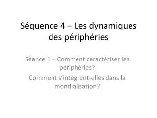 s quence 4 les dynamiques des p riph ries