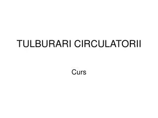 tulburari circulatorii