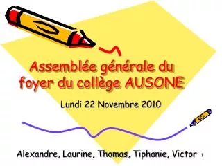 assembl e g n rale du foyer du coll ge ausone