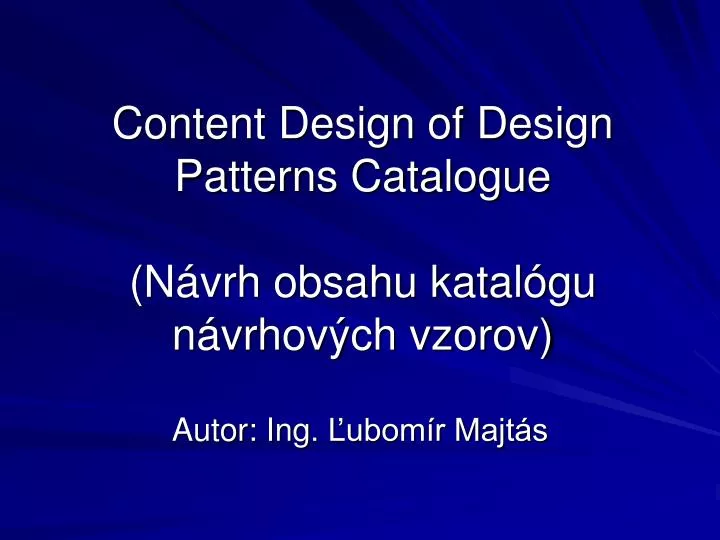 content design of design patterns catalogue n vrh obsahu katal gu n vrhov ch vzorov