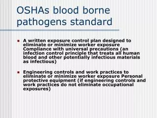 OSHAs blood borne pathogens standard