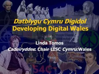 Datblygu Cymru Digidol Developing Digital Wales Linda Tomos