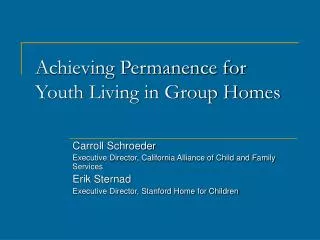 Achieving Permanence for Youth Living in Group Homes