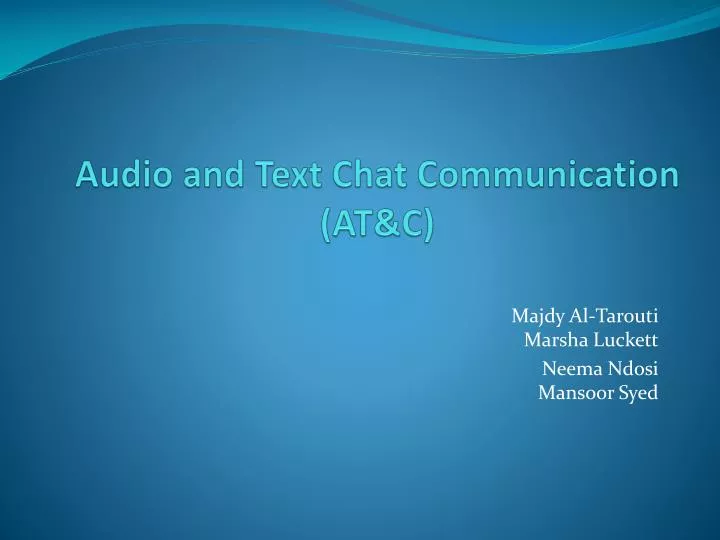 audio and text chat communication at c