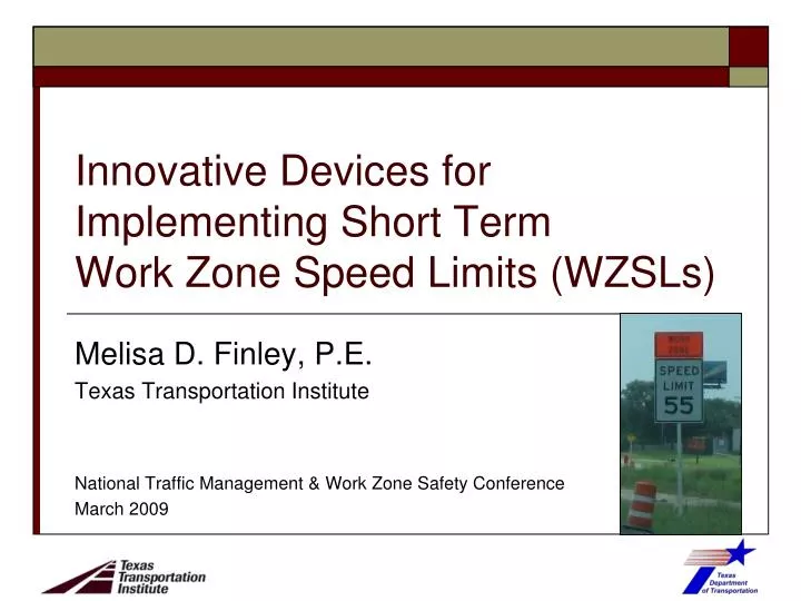 innovative devices for implementing short term work zone speed limits wzsls
