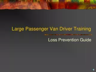 Large Passenger Van Driver Training