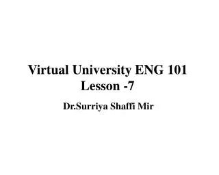 Virtual University ENG 101 Lesson -7