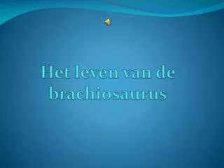 het leven van de brachiosaurus