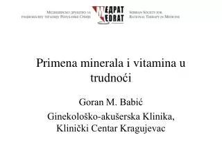 primena minerala i vitamina u trudno i