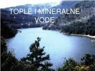 tople i mineralne vode