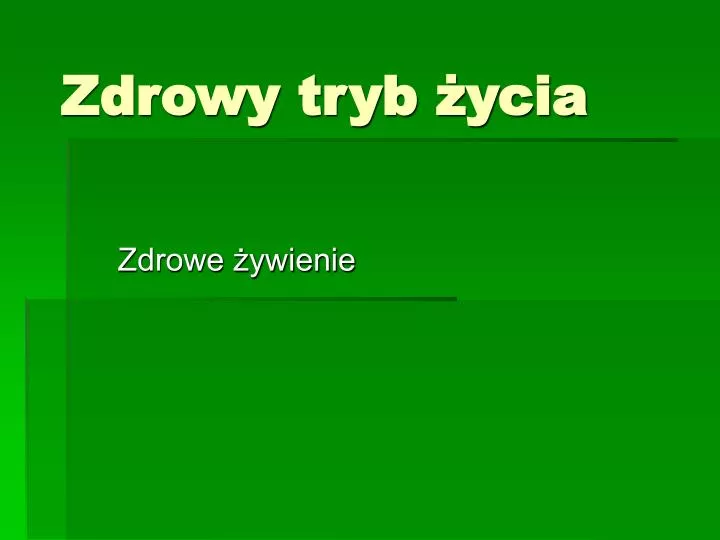 zdrowy tryb ycia