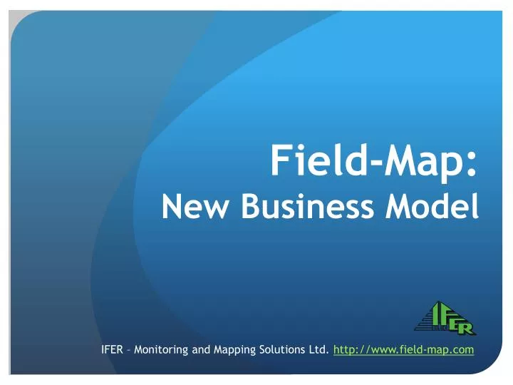 field map new business model