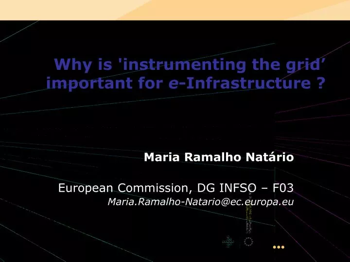 why is instrumenting the grid important for e infrastructure