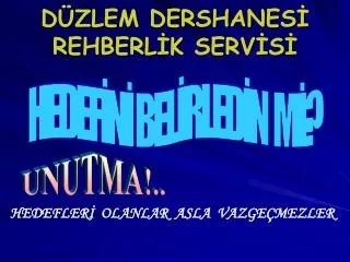 d zlem dershanes rehberl k serv s