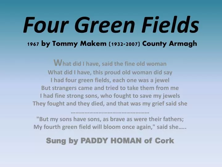 four green fields 1967 by tommy makem 1932 2007 county armagh