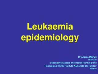 Leukaemia epidemiology