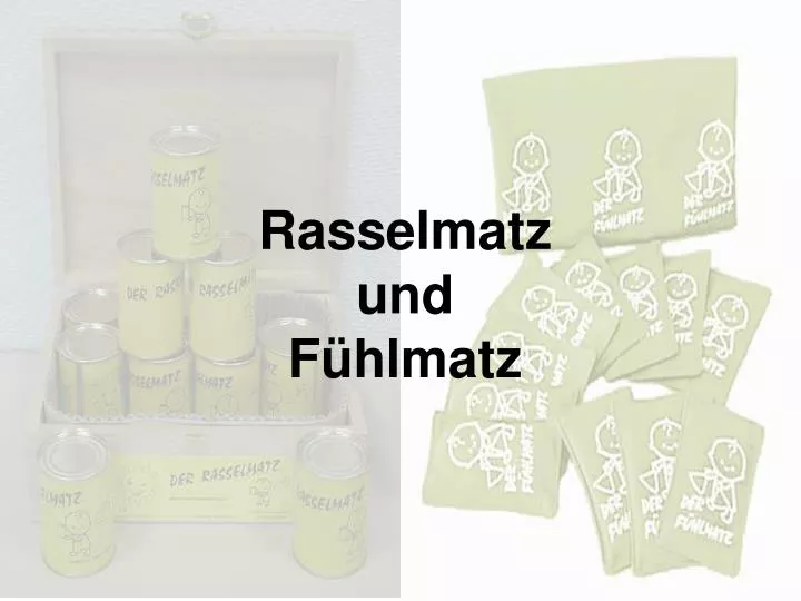 rasselmatz und f hlmatz