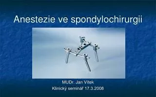 anestezie ve spondylochirurgii
