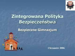zintegrowana polityka bezpiecze stwa