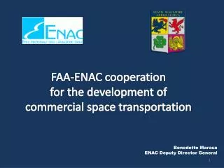 FAA-ENAC cooperation for the development of commercial space transportation