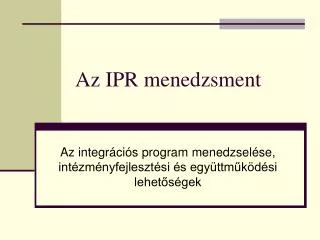 az ipr menedzsment