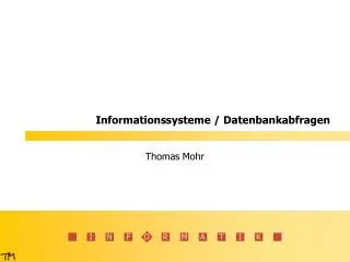 Informationssysteme / Datenbankabfragen