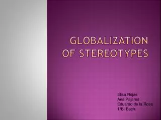 Globalization of stereotypes