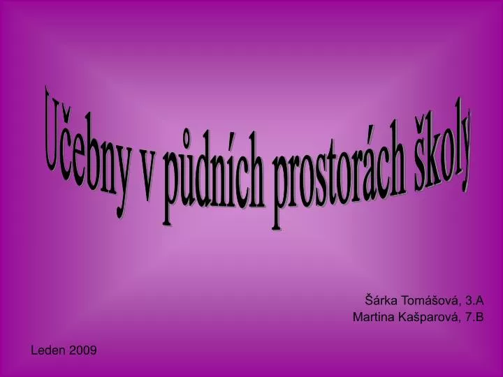 rka tom ov 3 a martina ka parov 7 b leden 2009