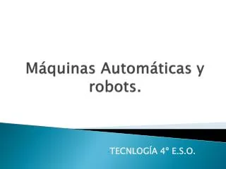 m quinas autom ticas y robots