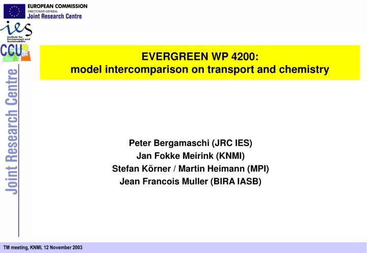 evergreen wp 4200 model intercomparison on transport and chemistry