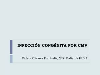 infecci n cong nita por cmv