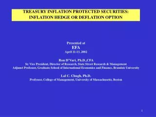 TREASURY INFLATION PROTECTED SECURITIES: INFLATION HEDGE OR DEFLATION OPTION