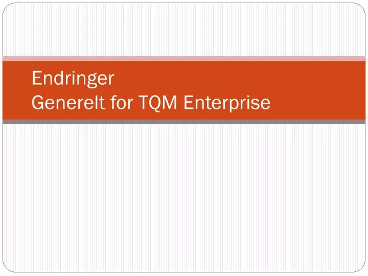 endringer generelt for tqm enterprise