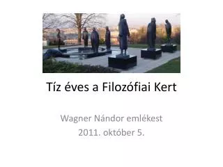t z ves a filoz fiai kert