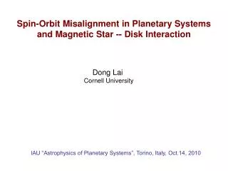 Spin-Orbit Misalignment in Planetary Systems and Magnetic Star -- Disk Interaction