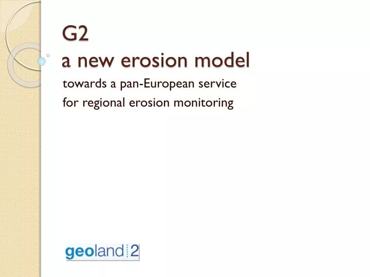 g2 a new erosion model