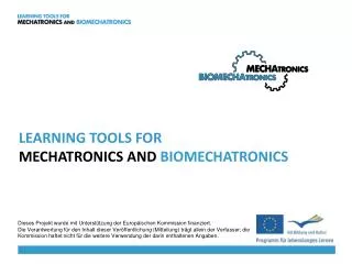 learning tools for mechatronics and biomechatronics