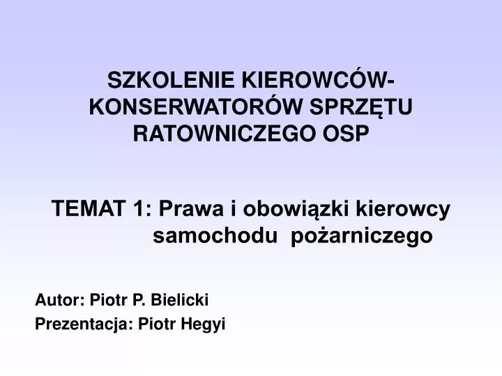 szkolenie kierowc w konserwator w sprz tu ratowniczego osp