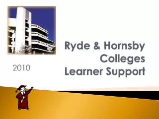 Ryde &amp; Hornsby Colleges Learner Support