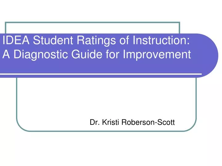 idea student ratings of instruction a diagnostic guide for improvement
