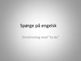 sp rge p engelsk