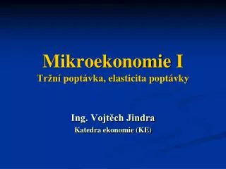 mikroekonomie i tr n popt vka elasticita popt vky