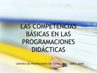 las competencias b sicas en las programaciones did cticas