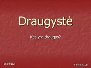 draugyst