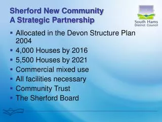 Sherford New Community A Strategic Partnership