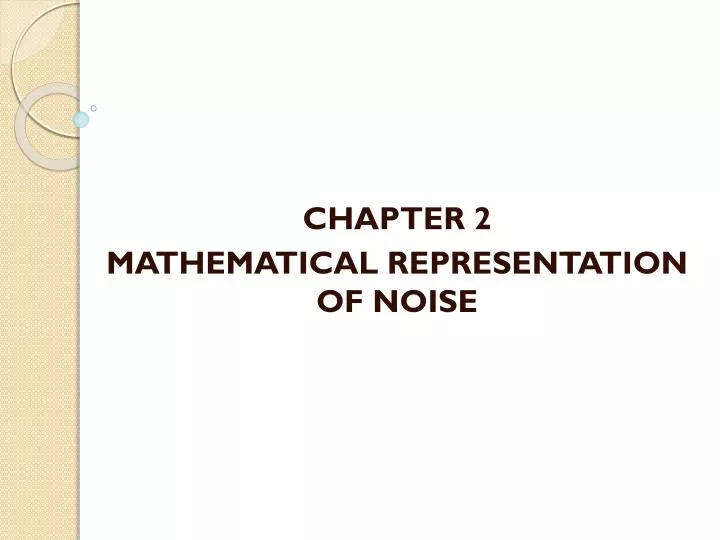 chapter 2 mathematical representation of noise